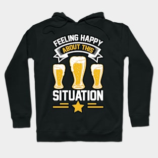 Feeling Happy About This Situation T Shirt For Women Men Hoodie